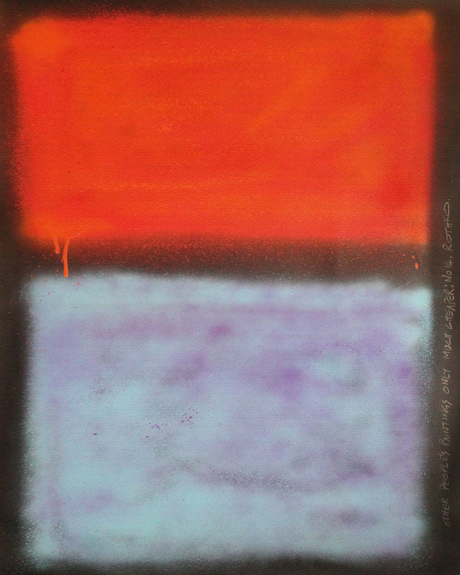 Other people’s paintings only much cheaper: No. 14 Rothko. (On canvas)